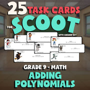 Adding Polynomials SCOOT TASK CARDS Math Game - No Prep Grade 9 Review Activity