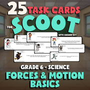 Forces & Motion Basics SCOOT TASK CARDS Science Game - No Prep Grade 6 Review