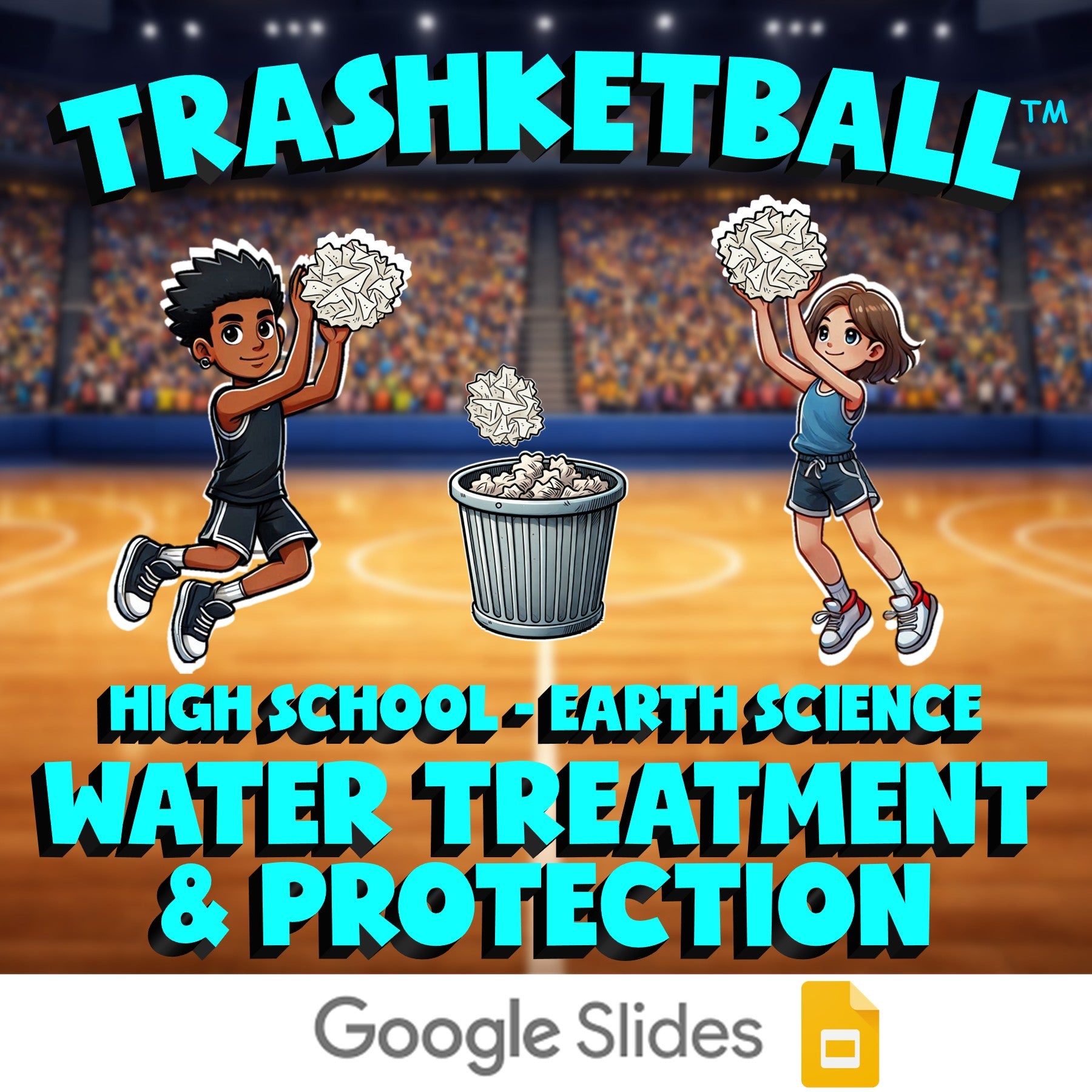 Water Treatment & Protection TRASHKETBALL Game - No Prep Earth Science Review