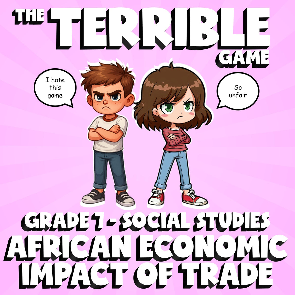 African Economic Impact of Trade THE TERRIBLE GAME - Grade 7 Socials Review