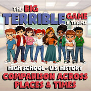 Comparison Across Places & Times BIG TERRIBLE GAME - No Prep U.S. History Review