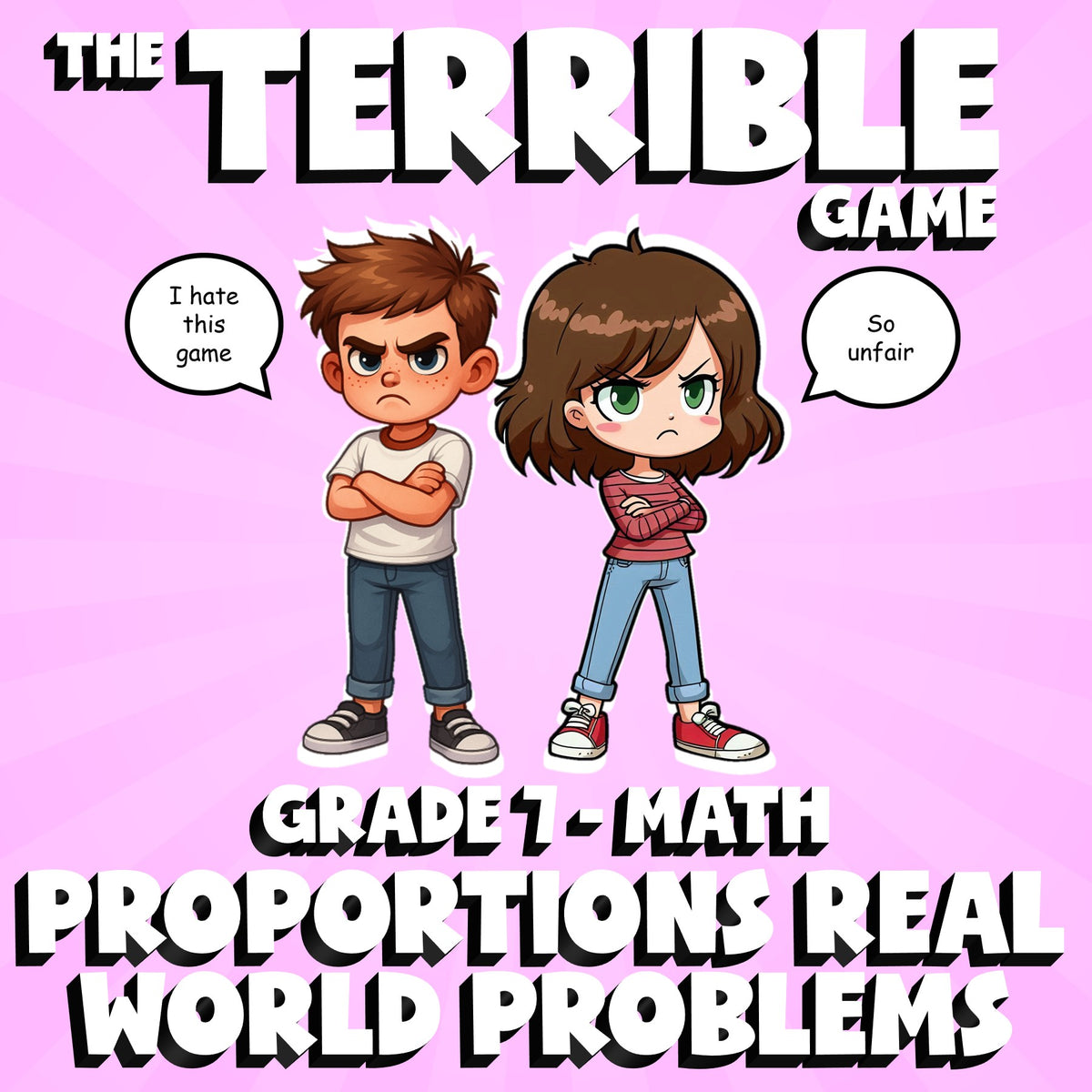Proportions Real World Problems THE TERRIBLE GAME - No Prep Grade 7 Math Review