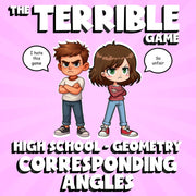 Corresponding Angles THE TERRIBLE GAME - No Prep Geometry Math Review Activity