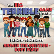 Answer the Question - Body Parts BIG TERRIBLE GAME - No Prep French Exercise