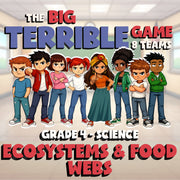 Ecosystems & Food Webs BIG TERRIBLE GAME - No Prep Grade 4 Science Review