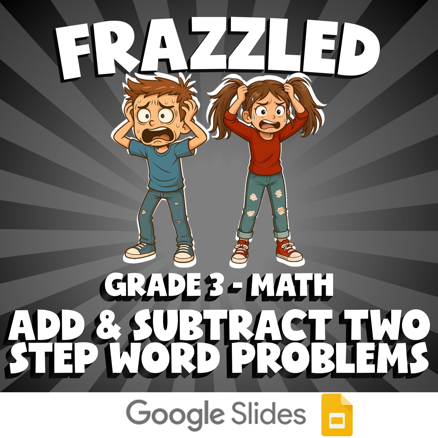 Add & Subtract Two Step Word Problems FRAZZLED Math Game - No Prep Grade 3
