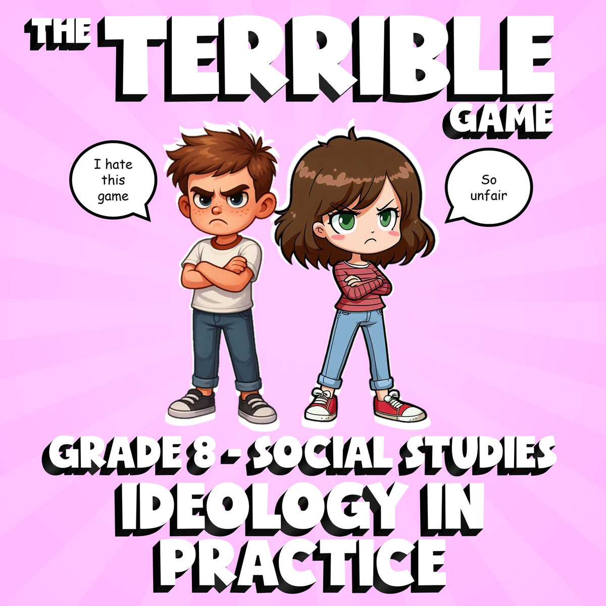 Ideology in Practice THE TERRIBLE GAME - No Prep Grade 8 Socials Review Activity