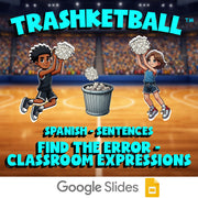 Find the Error - Classroom Expressions TRASHKETBALL Spanish Game - No Prep