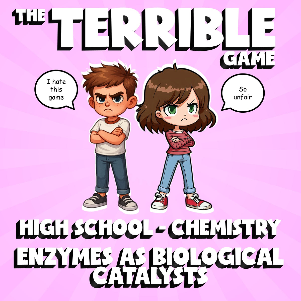 Enzymes as Biological Catalysts THE TERRIBLE GAME - Chemistry Science Review