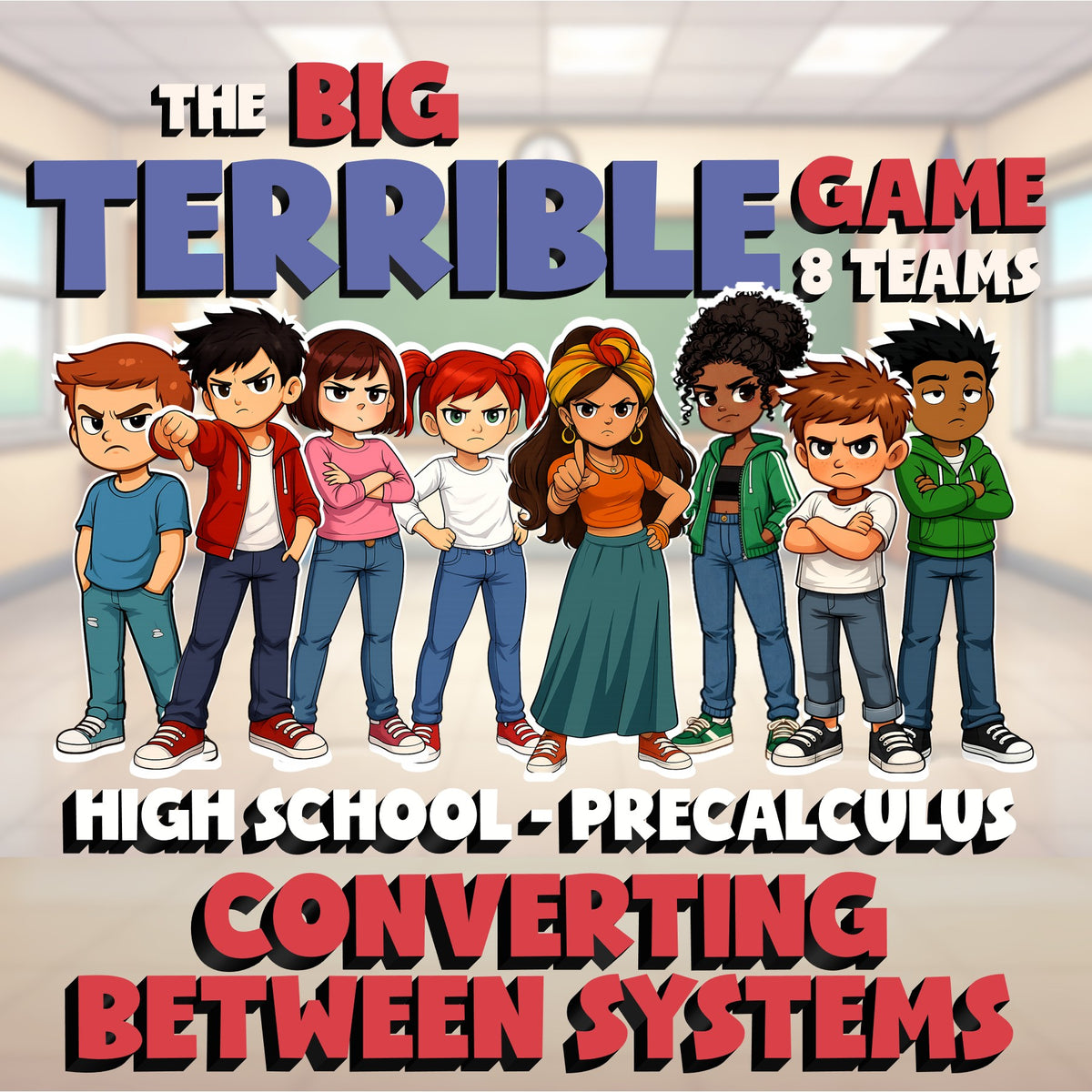 Converting Between Systems BIG TERRIBLE GAME - No Prep PreCalculus Math Review