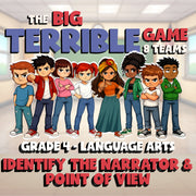 Identify the Narrator & Point of View BIG TERRIBLE GAME - Grade 4 ELA Review