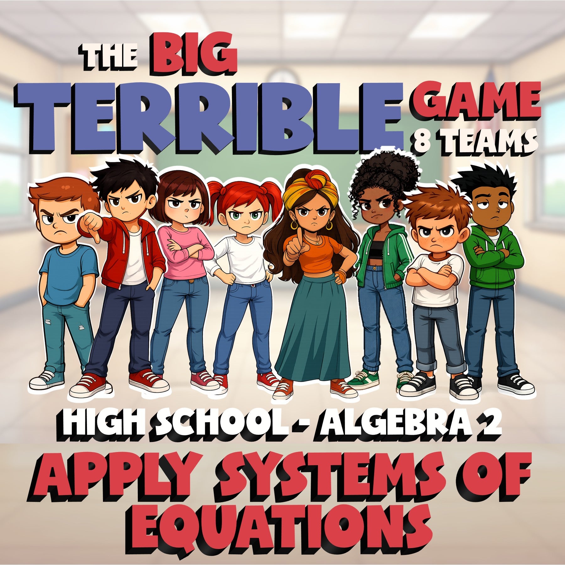 Apply Systems of Equations BIG TERRIBLE GAME - No Prep Algebra 2 Math Review