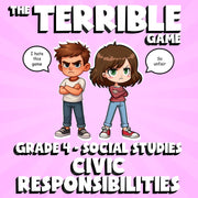 Civic Responsibilities THE TERRIBLE GAME - No Prep Grade 4 Socials Review