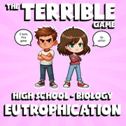 Eutrophication THE TERRIBLE GAME - No Prep Biology Science Review Activity