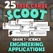 Engineering Applications SCOOT TASK CARDS Science Game - No Prep Grade 7 Review