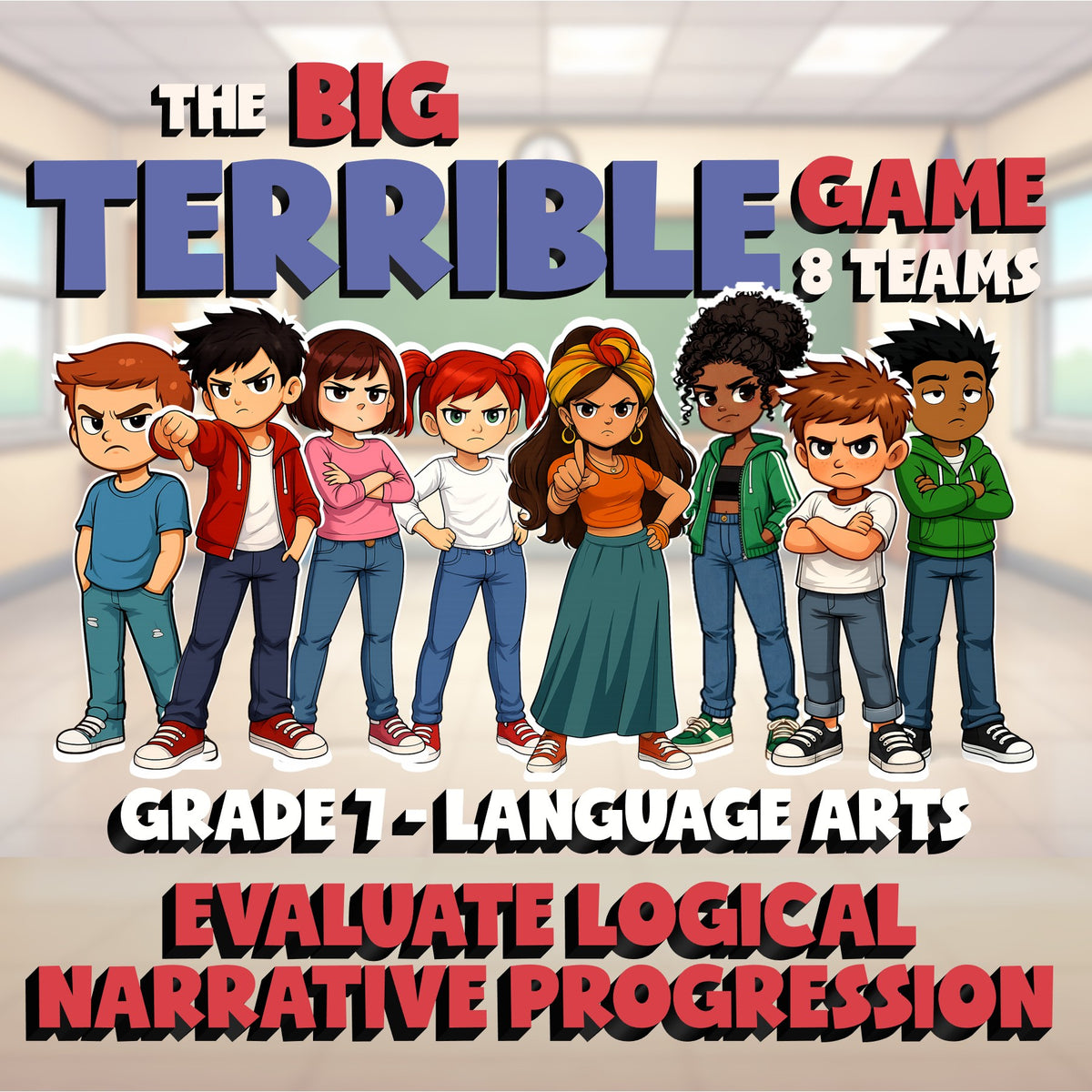 Evaluate Logical Narrative Progression BIG TERRIBLE GAME - Grade 7 ELA Review