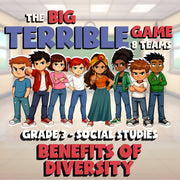 Benefits of Diversity BIG TERRIBLE GAME - No Prep Grade 3 Socials Review