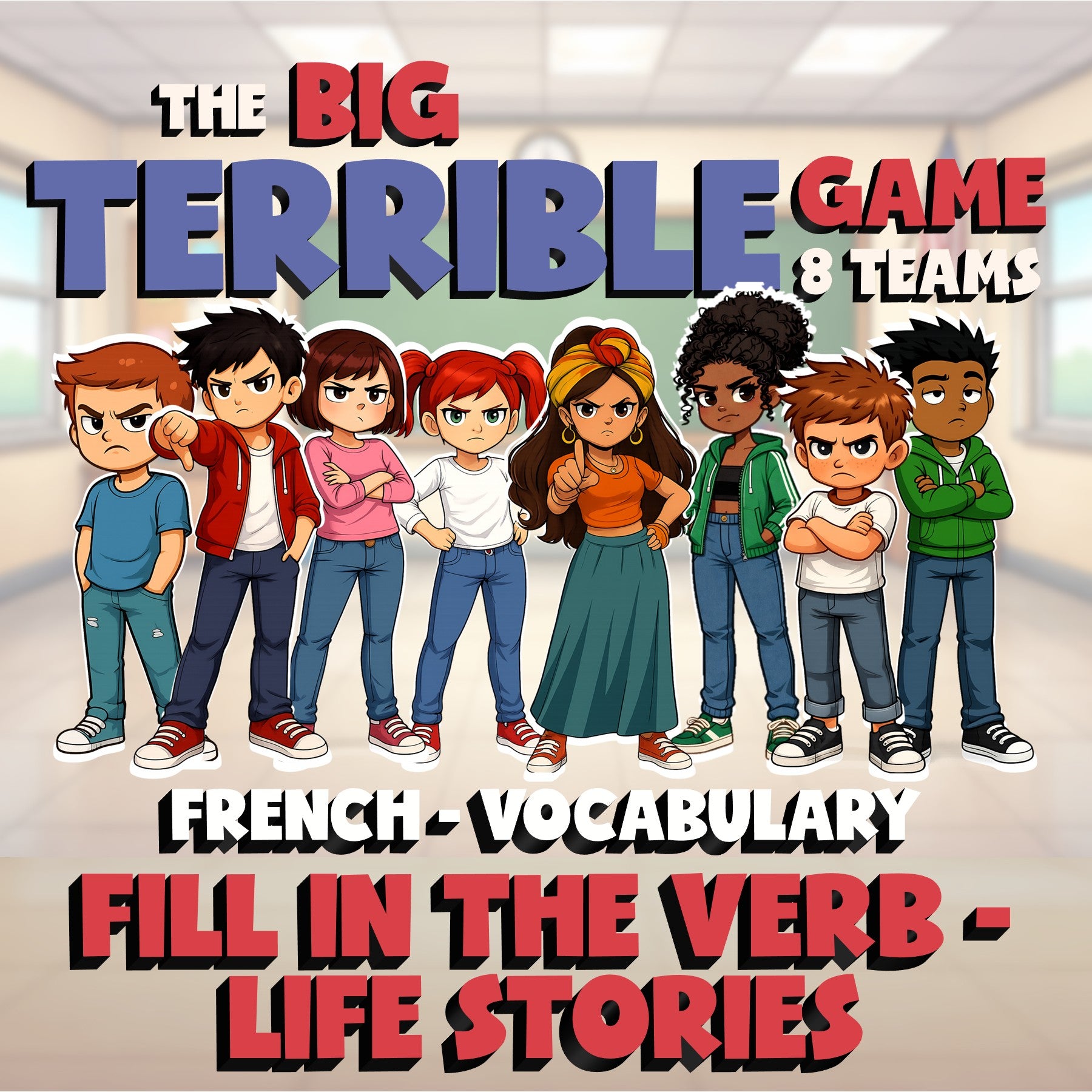 Fill In The Verb - Life Stories BIG TERRIBLE GAME - No Prep French Exercise