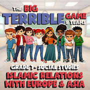 Islamic Relations with Europe & Asia BIG TERRIBLE GAME - Grade 7 Socials Review