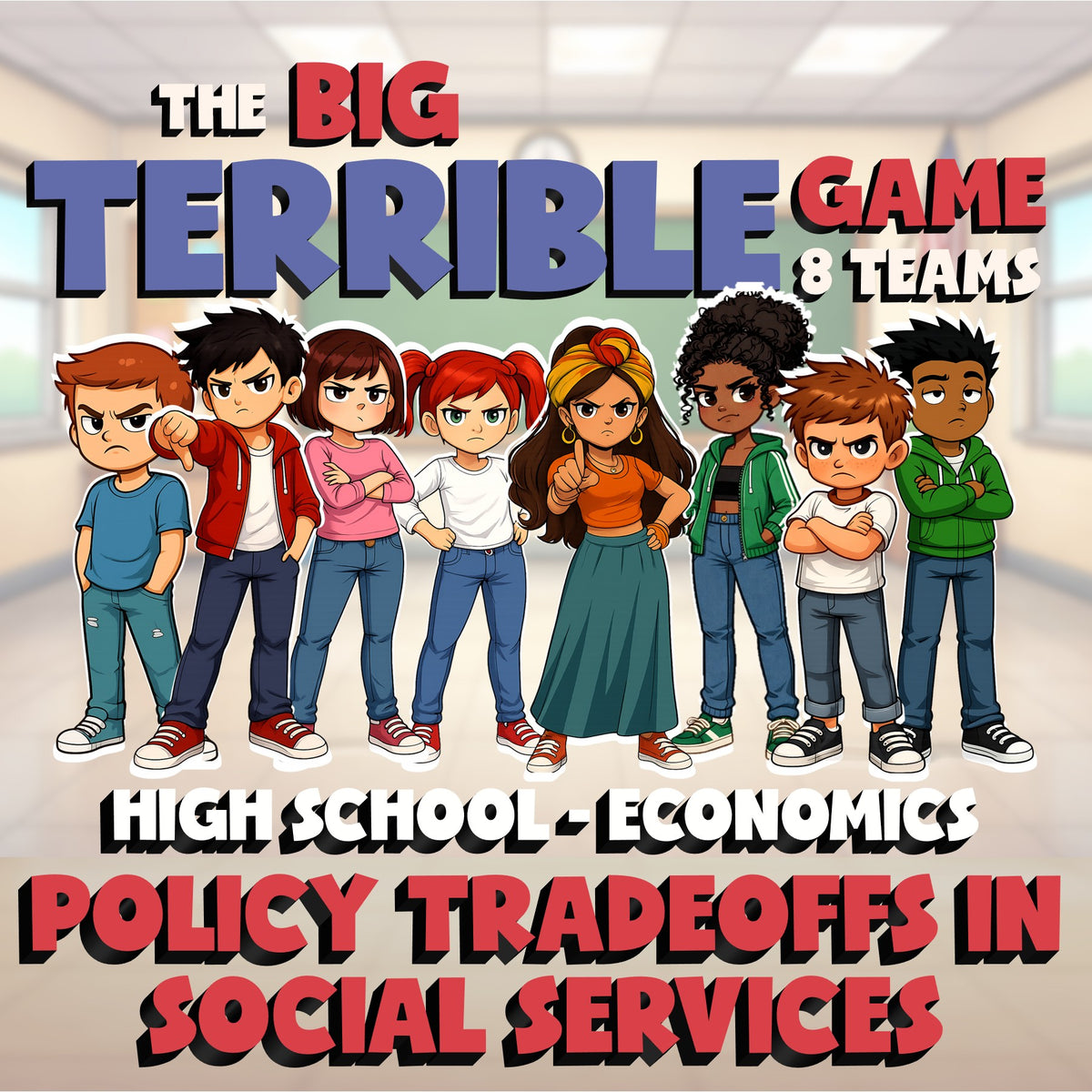 Policy Tradeoffs in Social Services BIG TERRIBLE GAME - No Prep Economics Review