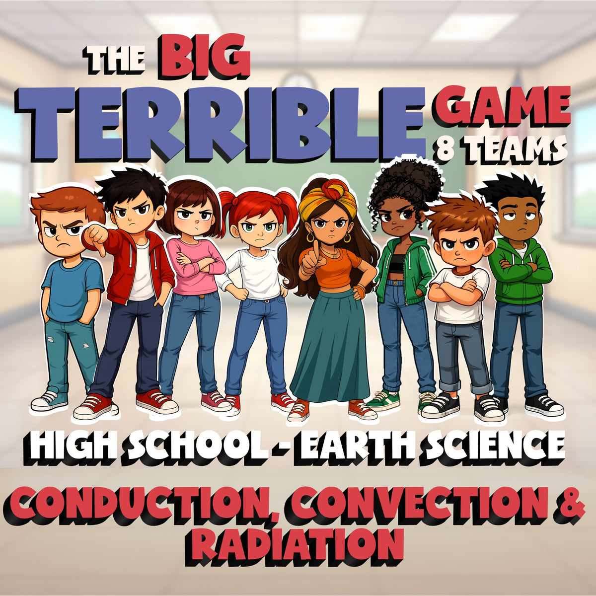 Conduction, Convection & Radiation BIG TERRIBLE GAME - Earth Science Review