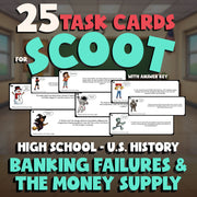 Banking Failures & the Money Supply SCOOT TASK CARDS U.S. History Game - No Prep