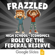 Role of the Federal Reserve FRAZZLED Economics Game - No Prep Review Activity