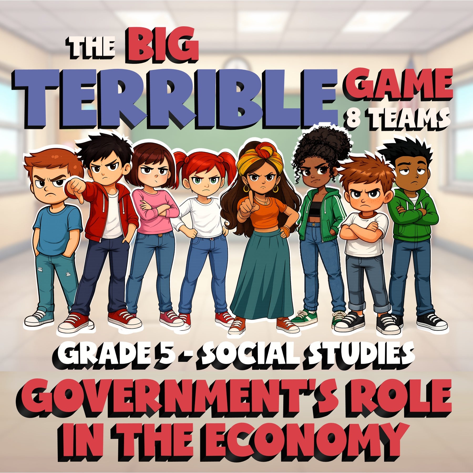 Government’s Role in the Economy BIG TERRIBLE GAME - Grade 5 Socials Review