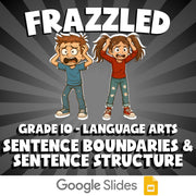 Sentence Boundaries & Sentence Structure FRAZZLED ELA Game - No Prep Grade 10