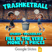 Fill In The Verb - Money & Prices TRASHKETBALL Spanish Game - No Prep Exercise