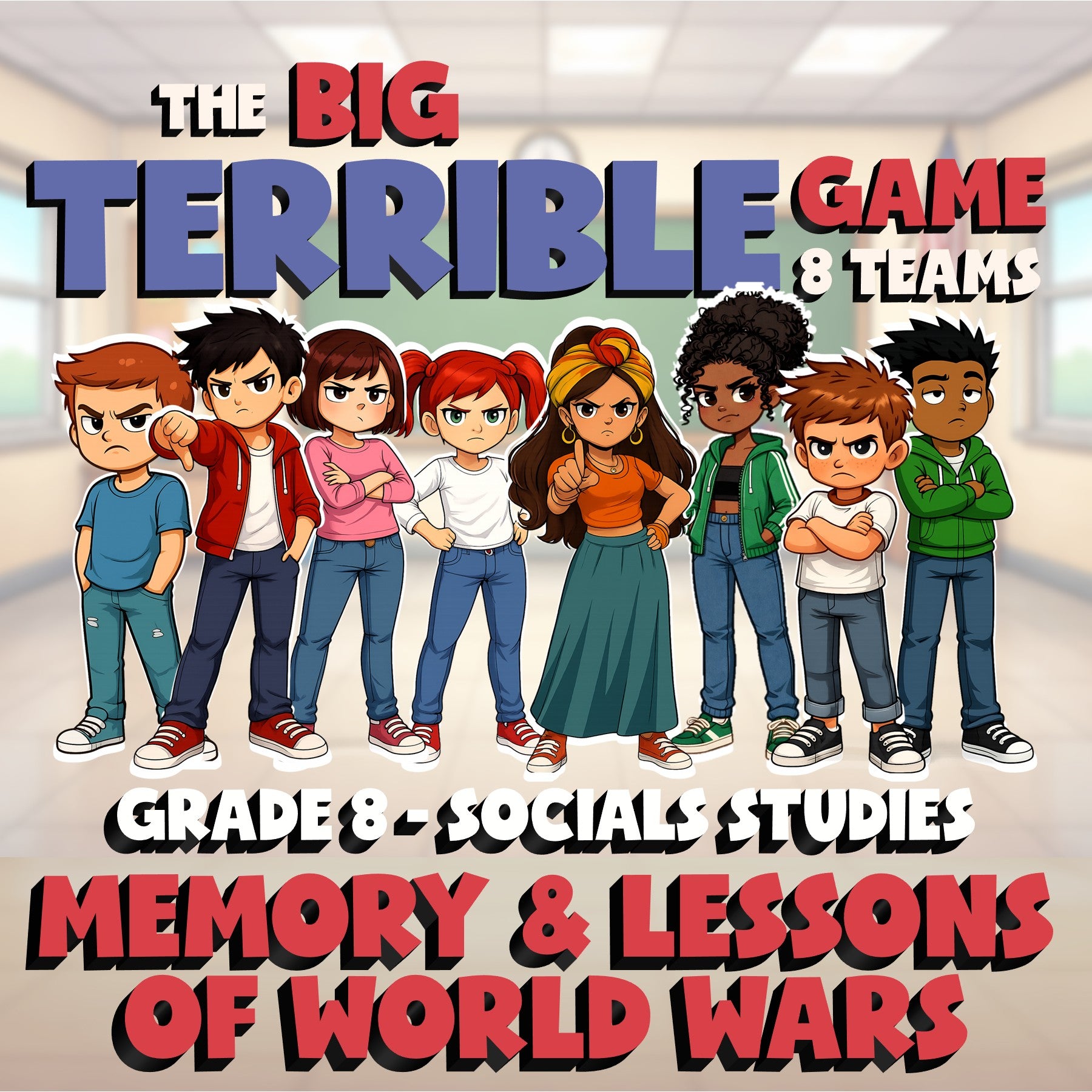 Memory & Lessons of World Wars BIG TERRIBLE GAME - Grade 8 Socials Review