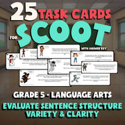 Evaluate Sentence Structure Variety & Clarity SCOOT TASK CARDS ELA Game Grade 5