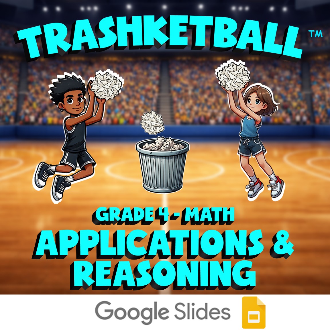 Applications & Reasoning TRASHKETBALL Math Game - No Prep Grade 4 Review
