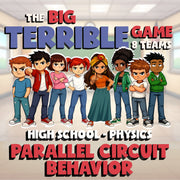 Parallel Circuit Behavior BIG TERRIBLE GAME - No Prep Physics Science Review