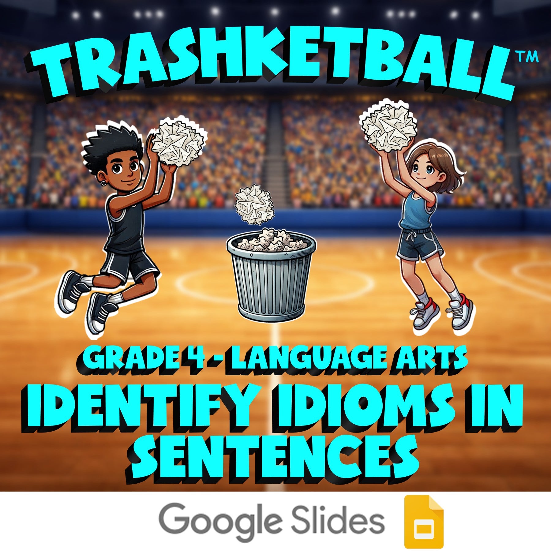Identify Idioms in Sentences TRASHKETBALL ELA Game - No Prep Grade 4 Review