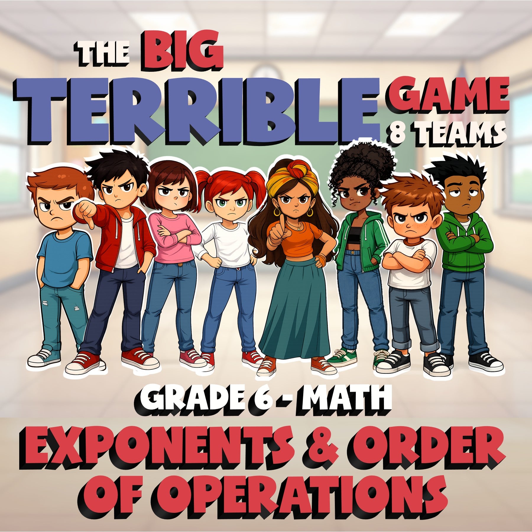Exponents & Order of Operations BIG TERRIBLE GAME - No Prep Grade 6 Math Review