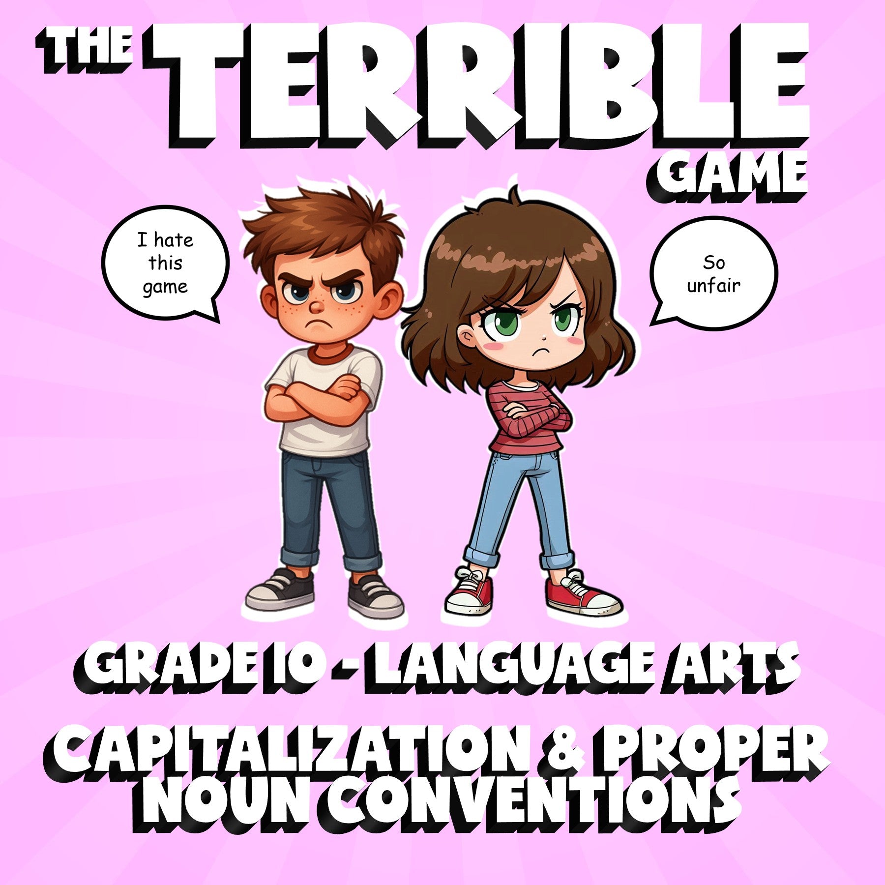 Capitalization & Proper Noun Conventions THE TERRIBLE GAME - Grade 10 ELA Review