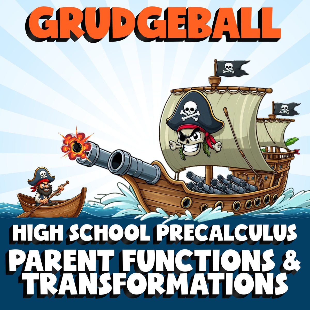 Parent Functions & Transformations GRUDGEBALL Math Game - No Prep PreCalculus