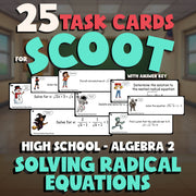 Solving Radical Equations SCOOT TASK CARDS Math Game - No Prep Algebra 2 Review