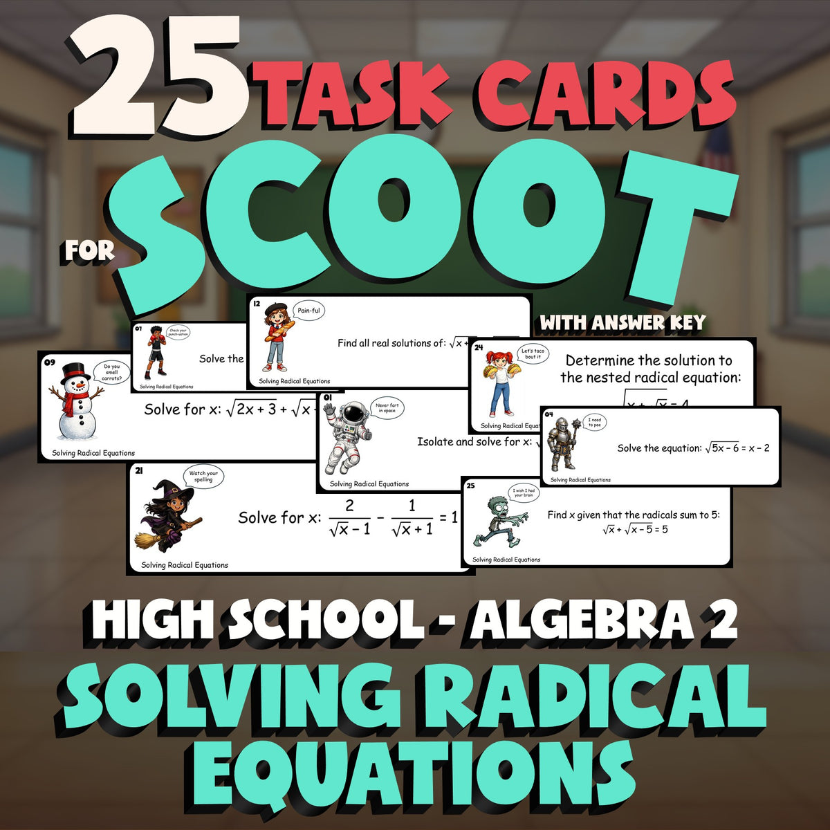Solving Radical Equations SCOOT TASK CARDS Math Game - No Prep Algebra 2 Review
