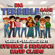 Evidence & Research Based Claims BIG TERRIBLE GAME - No Prep Grade 11 ELA Review