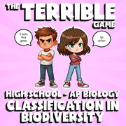 Classification in Biodiversity THE TERRIBLE GAME - AP Biology Science Review
