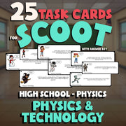 Physics & Technology SCOOT TASK CARDS Science Game - No Prep Physics Review
