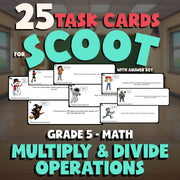 Multiply & Divide Operations SCOOT TASK CARDS Math Game - No Prep Grade 5 Review
