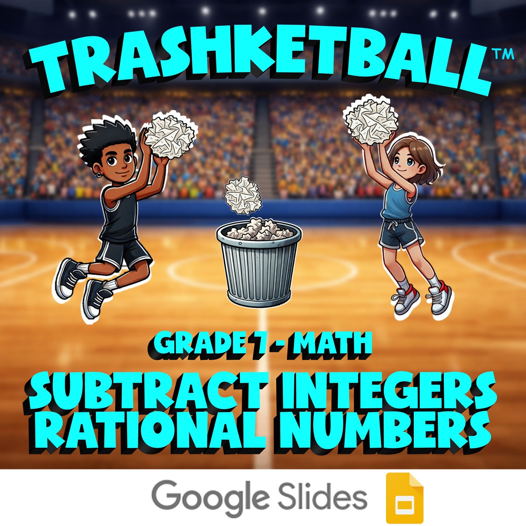 Subtract Integers Rational Numbers TRASHKETBALL Math Game - No Prep Grade 7