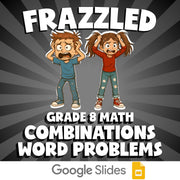 Combinations Word Problems FRAZZLED Math Game - No Prep Grade 8 Review Activity