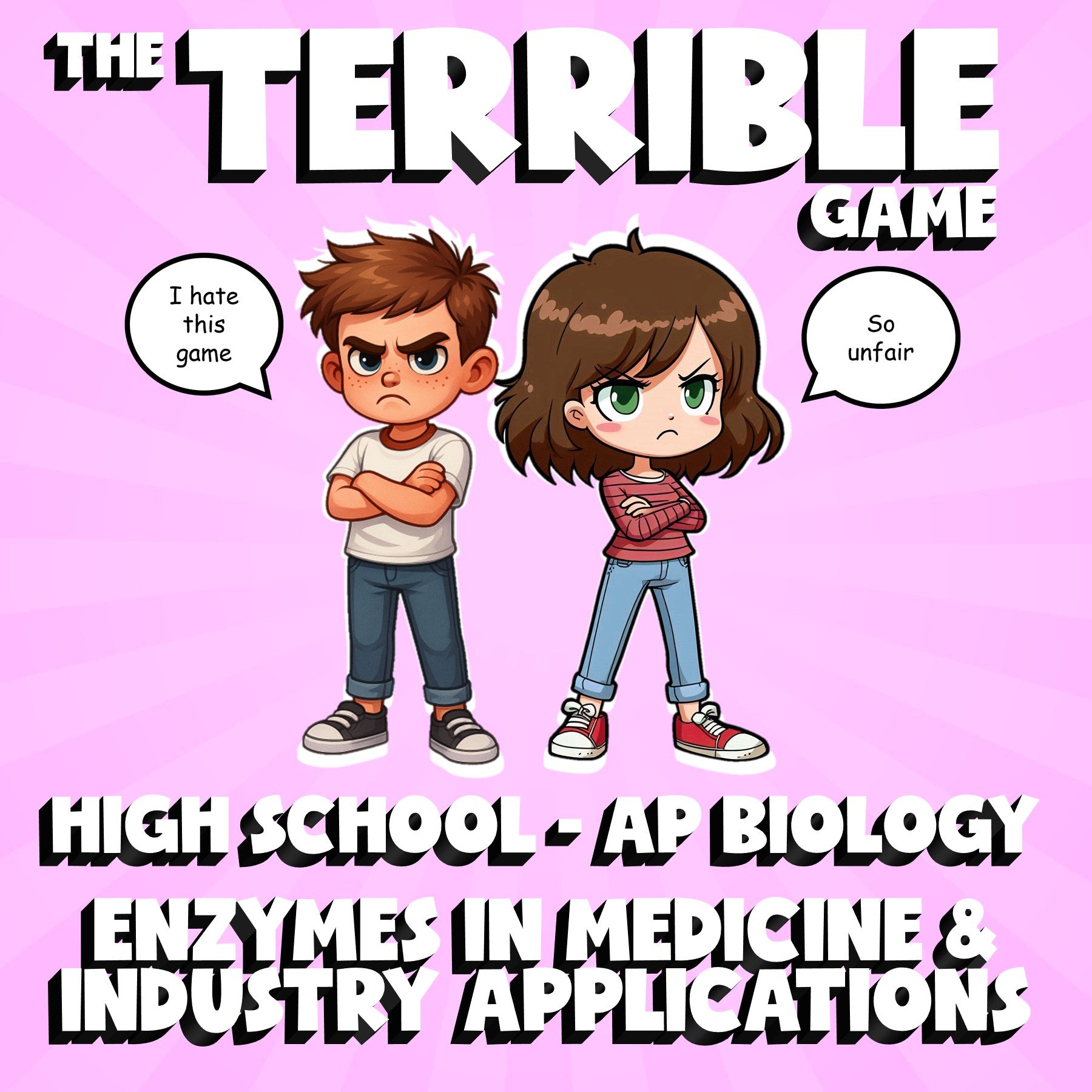 Enzymes in Medicine & Industry Applications THE TERRIBLE GAME - AP Biology