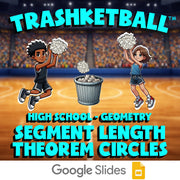 Segment Length Theorem Circles TRASHKETBALL Math Game - No Prep Geometry Review