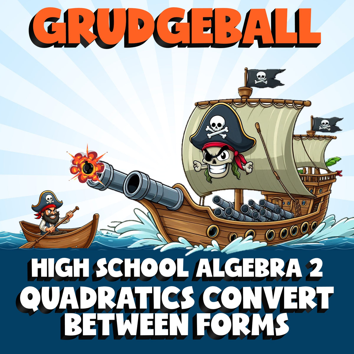 Quadratics Convert Between Forms GRUDGEBALL Math Game - No Prep Algebra 2 Review