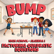 Factoring Quadratic Equations BUMP Math Game - No Prep Algebra 1 Review Activity